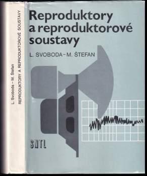 Reproduktory a reproduktorové soustavy