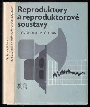 Ladislav Svoboda: Reproduktory a reproduktorové soustavy