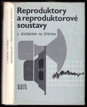 Ladislav Svoboda: Reproduktory a reproduktorové soustavy