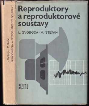 Ladislav Svoboda: Reproduktory a reproduktorové soustavy