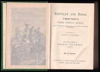 Louis Figuier: Reptiles and Birds