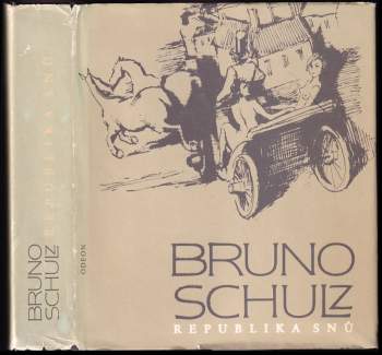Bruno Schulz: Republika snů