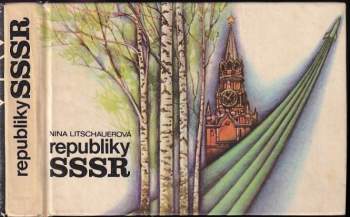 Nina Litschauerová: Republiky SSSR