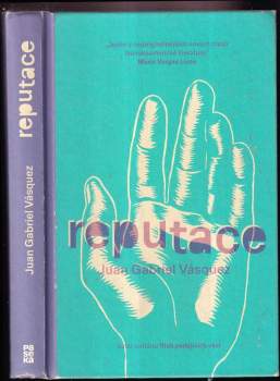 Juan Gabriel Vásquez: Reputace