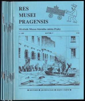 Res Musei Pragensis 1 - 12 / 1995 KOMPLETNÍ - ročník V