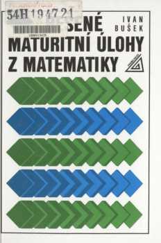 Řešené maturitní úlohy z matematiky