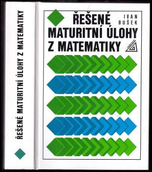 Řešené maturitní úlohy z matematiky