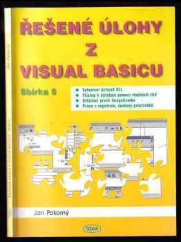 Jan Pokorný: Řešené úlohy z Visual Basicu - sbírka Sbírka 5, Vytvoření ActiveX DLL, přístup k databázi pomocí vlastních tříd, ovládací prvek ImageCombo, práce s registrem, soubory prostředků.