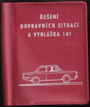 Řešení dopravních situací a vyhláška 141