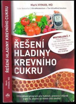 Řešení hladiny krevního cukru : ultra zdravý program pro hubnutí, prevenci chorob a pro to, abyste se ihned cítili skvěle!