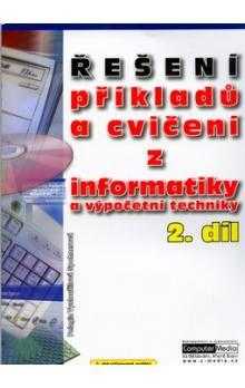 Řešení příkladů a cvičení z informatiky a výpočetní techniky