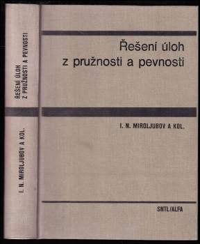 Řešení úloh z pružnosti a pevnosti