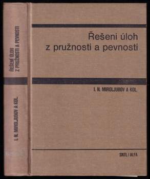 Řešení úloh z pružnosti a pevnosti