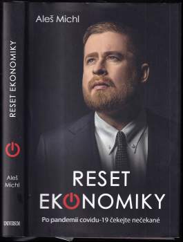 Aleš Michl: Reset ekonomiky