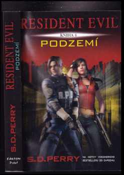 S.D. Perry,: Resident Evil