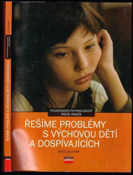 John Joseph Sharry: Řešíme problémy s výchovou dětí a dospívajících