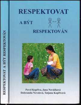 Respektovat a být respektován