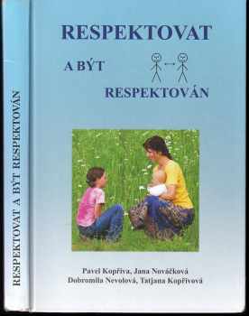 Pavel Kopřiva: Respektovat a být respektován