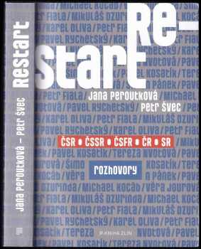 Petr Švec: Restart : ČSR, ČSSR, ČSFR, ČR, SR