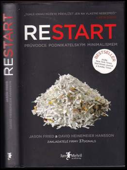 Restart : průvodce podnikatelským minimalismem - David Heinemeier Hansson, Jason Fried (2010, Jan Melvil) - ID: 824718