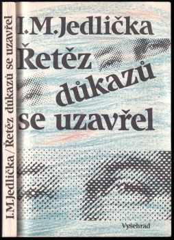 Řetěz důkazů se uzavřel