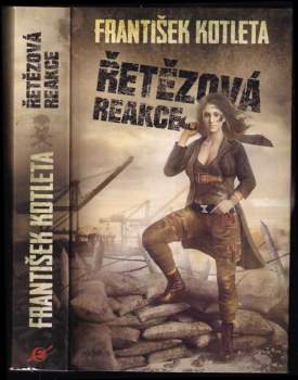 František Kotleta: Řetězová reakce
