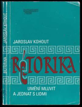 Jaroslav Kohout: Rétorika