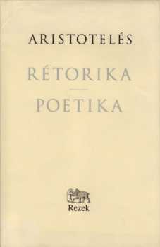 Rétorika ; Poetika