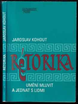 Jaroslav Kohout: Rétorika