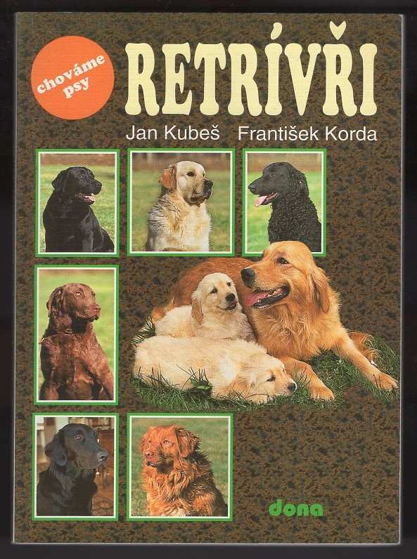 Jan Kubeš: Retrívři