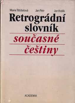 Ján Králik: Retrográdní slovník současné češtiny