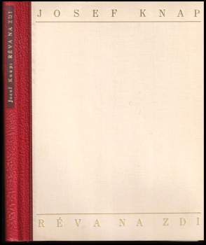 Josef Knap: Réva na zdi