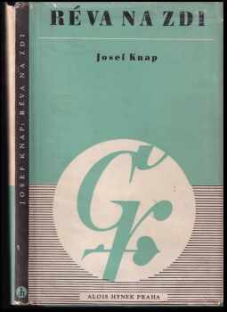 Josef Knap: Réva na zdi