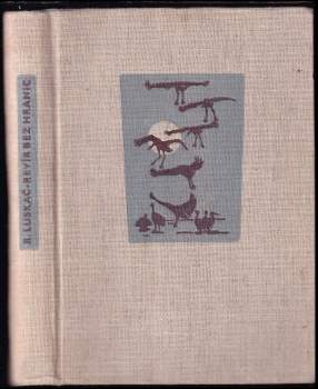 Rudolf Luskač: Revír bez hranic