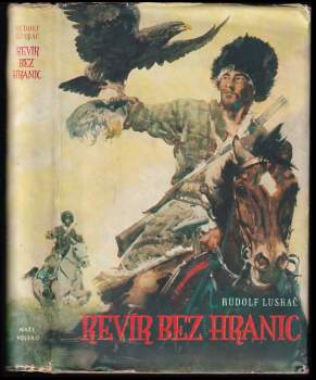 Rudolf Luskač: Revír bez hranic