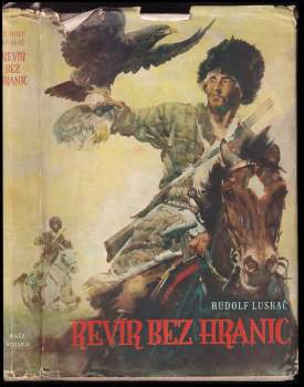 Rudolf Luskač: Revír bez hranic
