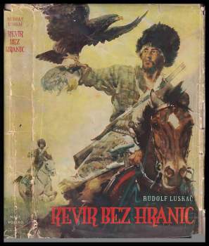 Rudolf Luskač: Revír bez hranic