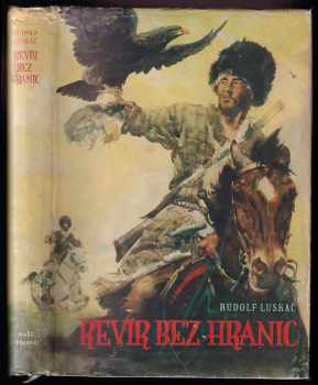 Rudolf Luskač: Revír bez hranic
