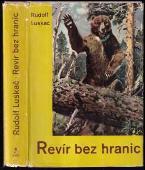 Revír bez hranic - Rudolf Luskač (1963, Svět sovětů) - ID: 805178