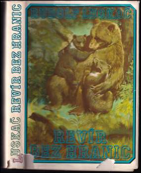 Rudolf Luskač: Revír bez hranic