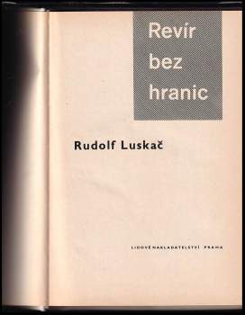 Rudolf Luskač: Revír bez hranic