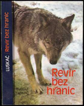 Rudolf Luskač: Revír bez hranic