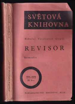 Nikolaj Vasil'jevič Gogol‘: Revisor : komedie