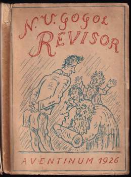 Nikolaj Vasil'jevič Gogol‘: Revisor