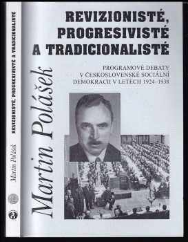 Revizionisté, progresivisté a tradicionalisté