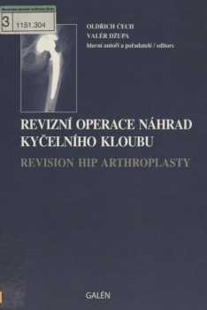 Revizní operace náhrad kyčelního kloubu
