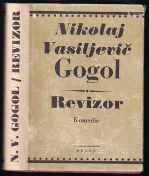 Nikolaj Vasil'jevič Gogol‘: Revizor