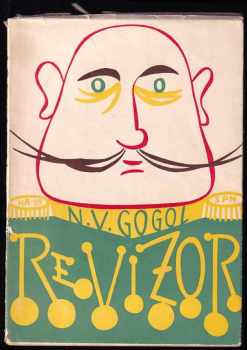 Nikolaj Vasil'jevič Gogol‘: Revizor