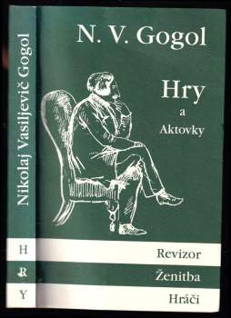 Revizor ; Ženitba ; Hráči ; Úředníkovo ráno ; Spor ; Scény ze společenského života