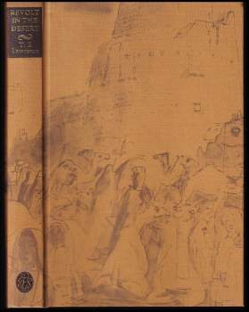 T. E Lawrence: Revolt in the Desert